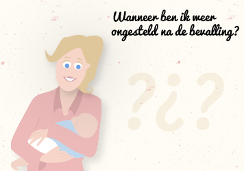 Wanneer word ik weer ongesteld na de bevalling?