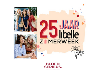 Bloedserieus op de Libelle Zomerweek 2022!